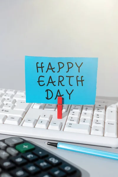 Sign Displaying Happy Earth Day Word Written Worldwide Celebration Ecology — стокове фото