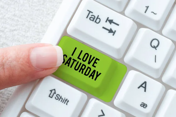 Conceptual Display Love Saturday Business Overview Have Affection Weekend Happy — Foto de Stock