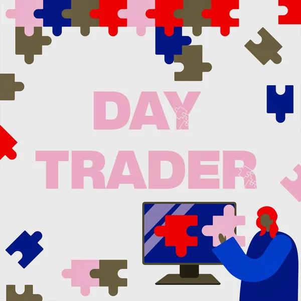 Sign displaying Day Trader, Concept meaning A person that buy and sell financial instrument within the day Lady Holding Puzzle Piece Representing Innovative Problem Solving Ideas.