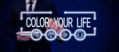 Text sign showing Color Your Life, Concept meaning Make your days colorful be cheerful motivated inspired Businessman in suit holding open palm symbolizing successful teamwork.