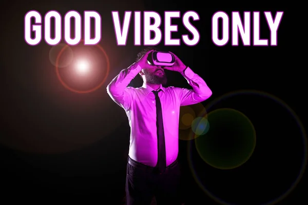 Conceptual Caption Good Vibes Only Word Just Positive Emotions Feelings — Foto Stock