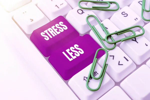 Sign Displaying Stress Less Conceptual Photo Stay Away Problems Out — Stockfoto