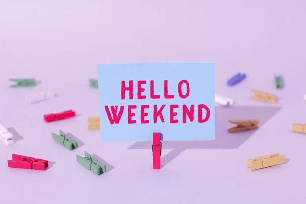 Writing Displaying Text Hello Weekend Concept Meaning Getaway Adventure Friday — Foto de Stock