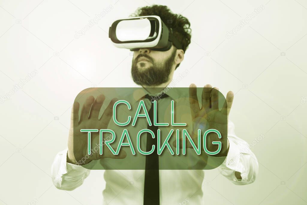 Text showing inspiration Call Tracking, Business idea Organic search engine Digital advertising Conversion indicator Man Wearing Vr Glasses And Presenting Important Messages Between Hands.