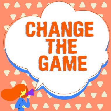 Conceptual caption Change The Game, Business showcase Make a movement do something different new strategies Woman Talking Through Megaphone Making Announcement With Speech Bubble.