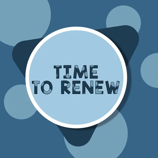 Text Sign Showing Time Renew Concept Meaning Continue Insurance Acquired — Stok fotoğraf