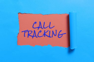 Hand writing sign Call Tracking, Business showcase Organic search engine Digital advertising Conversion indicator Important Information Written Underneath Ripped Piece Of Paper.