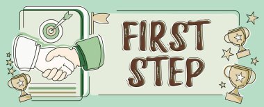 Inspiration showing sign First Step, Business concept Pertaining to the start of a certain process or beginning Colleagues Sharing Thoughts Together With Speech Bubbles And Assorted S