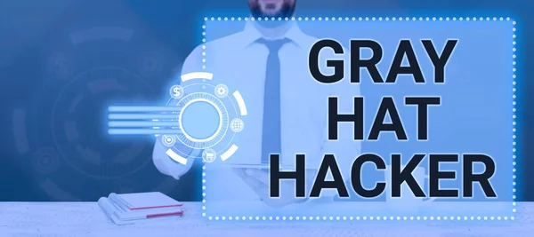 Inspiration showing sign Gray Hat Hacker, Business approach Computer security expert who may sometimes violate laws Businessman In Necktie With Pad On Hand Pressing On Digital S.