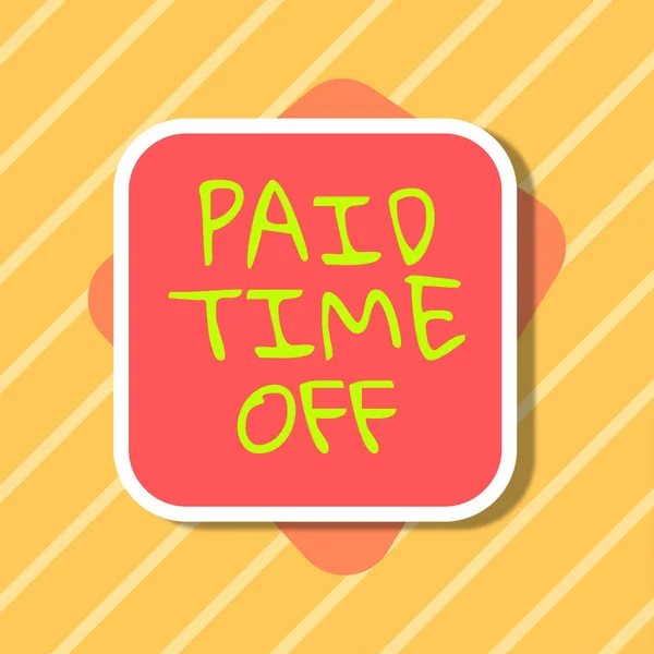 Writing displaying text Paid Time Off, Concept meaning Receiving payments for not moments where you are not working Blank Square And Rectangular Shapes For Promotion Of Business.