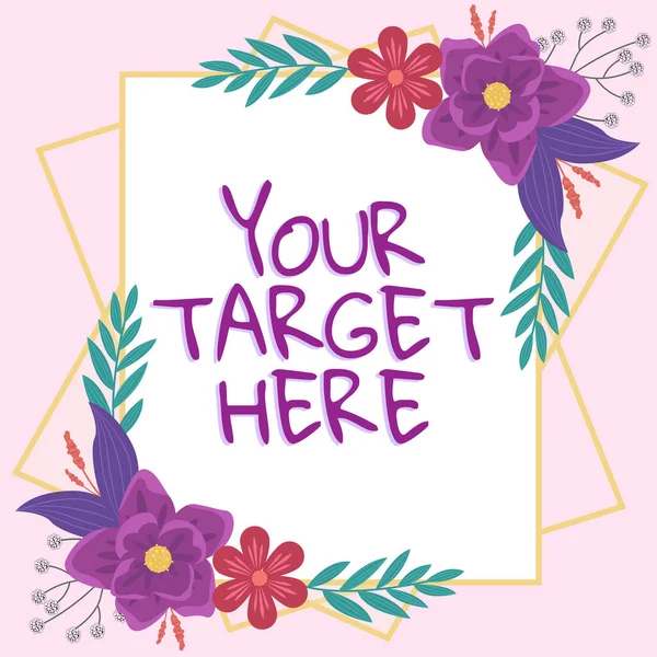 Hand Writing Sign Your Target Here Business Concept Focused Your — Foto Stock