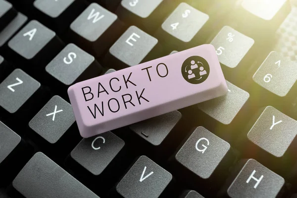 Writing Displaying Text Back Work Internet Concept Returning Job Routine —  Fotos de Stock