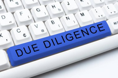 Writing displaying text Due Diligence, Concept meaning Comprehensive Appraisal Voluntary Investigation Audit -48948