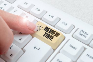 Text caption presenting Review Time, Business concept situation or system its formal examination by showing authority -48783