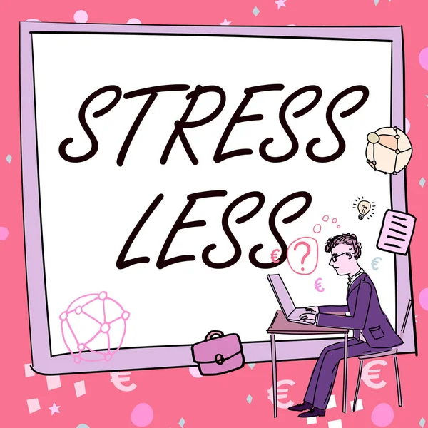 Text Sign Showing Stress Less Business Concept Stay Away Problems — 스톡 사진