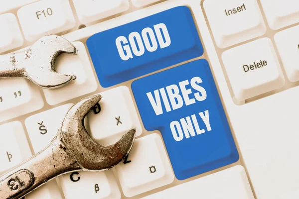 Conceptual Display Good Vibes Only Conceptual Photo Just Positive Emotions — Stockfoto