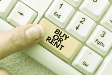 Conceptual caption Buy Or Rent, Conceptual photo Doubt between owning something get it for rented Indecision -48788