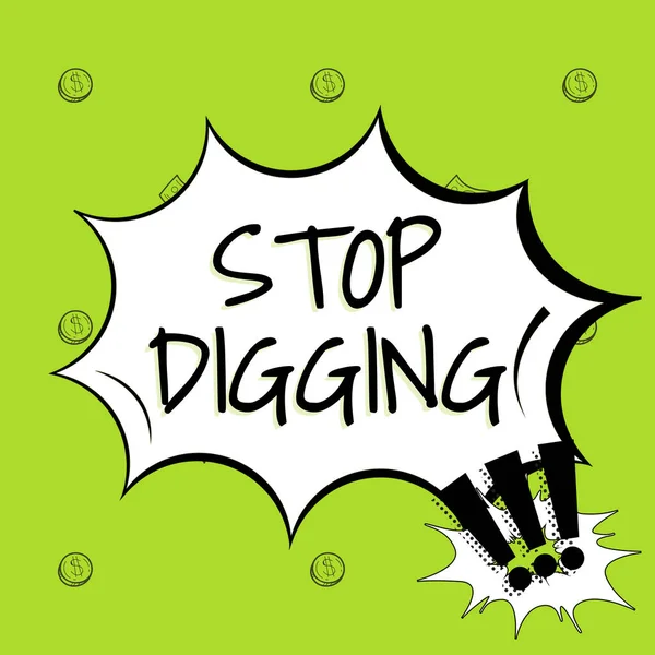 Hand Writing Sign Stop Digging Internet Concept Prevent Illegal Excavation — Stock Fotó