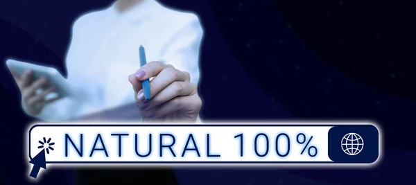 Text Sign Showing Natural 100 Internet Concept Minimally Processed Does — 스톡 사진