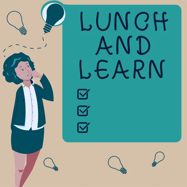 Sign displaying Lunch And Learn, Business concept Have meal and study motivation for education learning eating Businesswoman Standing Beside Board Presentation Thinking New Ideas
