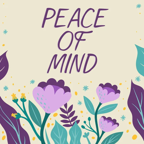 Text showing inspiration Peace Of Mind, Business overview To be peaceful happy with things you have done and accomplish Frame Decorated With Colorful Flowers And Foliage Arranged Harmoniously.