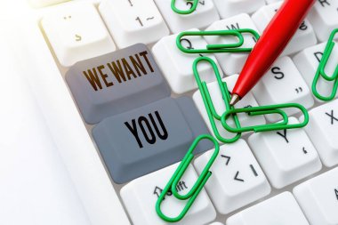 Text showing inspiration We Want You, Internet Concept Company wants to hire Vacancy Looking for talents Job employment -48695