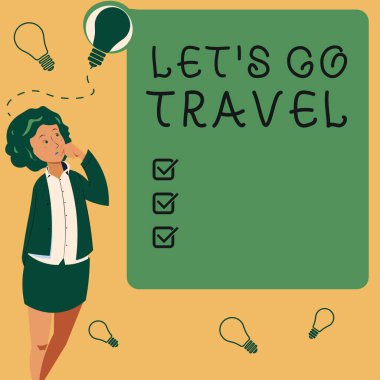 Hand writing sign Let S Is Go Travel, Business overview Plan a trip visit new places countries cities adventure Businesswoman Standing Beside Board Presentation Thinking New Ideas
