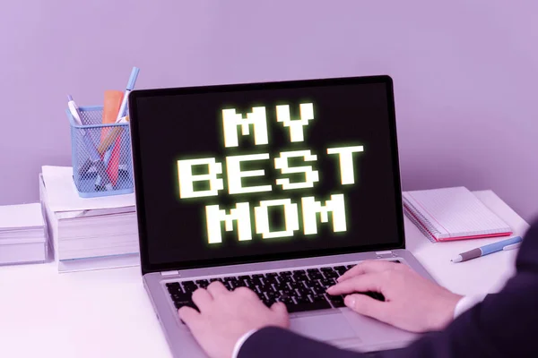 Conceptual Caption Best Mom Internet Concept Admire Have Affection Good — Zdjęcie stockowe