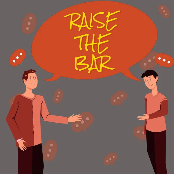 Sign displaying Raise The Bar, Concept meaning Set higher standards challenges seeking for excellence Two Colleagues Standing Discussing New Ideas With Big Speech Bubble