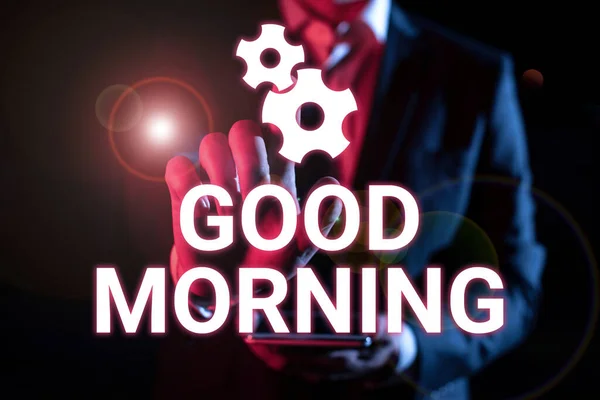 Sign Displaying Good Morning Business Concept Conventional Expression Meeting Parting — Stockfoto