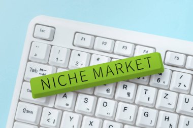 Inspiration showing sign Niche Market, Business idea Subset of the market on which specific product is focused -49172