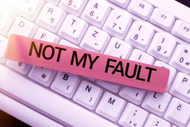 Conceptual caption Not My Fault, Word for To make excuses to avoid being accused for a mistake error -49061