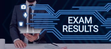 Conceptual display Exam Results, Business approach An outcome of a formal test that shows knowledge or ability Man With Tablet Displaying S And Glowing Lines In Futuristic Frame.