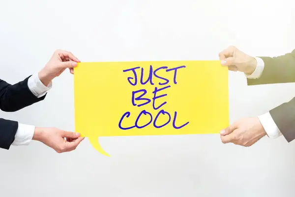 Inspiration Showing Sign Just Cool Concept Meaning Have Good Attitude — Fotografia de Stock