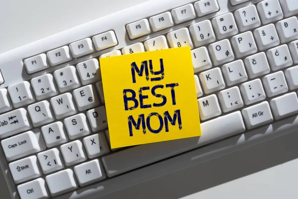 Conceptual Caption Best Mom Internet Concept Admire Have Affection Good — Photo