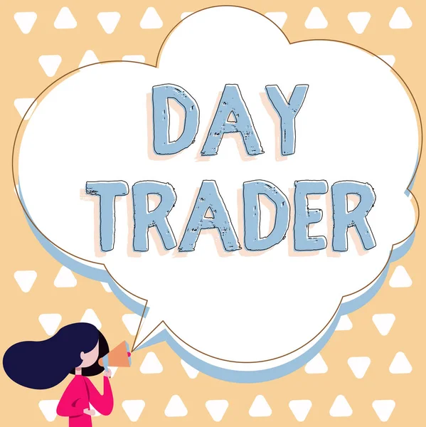 Text caption presenting Day Trader, Business concept A person that buy and sell financial instrument within the day Woman Talking Through Megaphone Making Announcement With Speech Bubble.