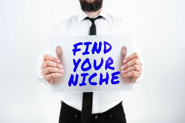 Sign Displaying Find Your Niche Business Approach Market Study Seeking — Stok fotoğraf