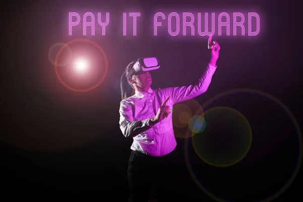Inspiration Die Zeichen Zeigt Pay Forward Internet Konzept Machen Sie — Stockfoto