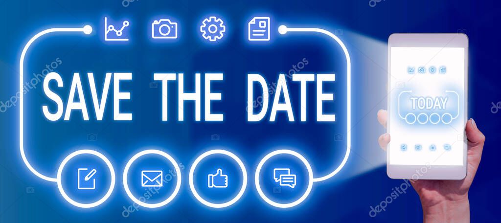 Conceptual display Save The Date, Word for Systematized events Scheduled activity Recorded Filed Businessman Holding Mobile Phone And Speech Bubble Popping Out With Ideas.