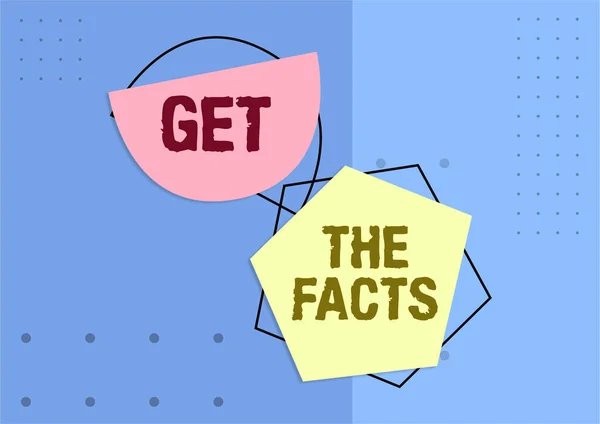 Sign Displaying Get Facts Business Approach Find Truth Certain Events — Stock fotografie