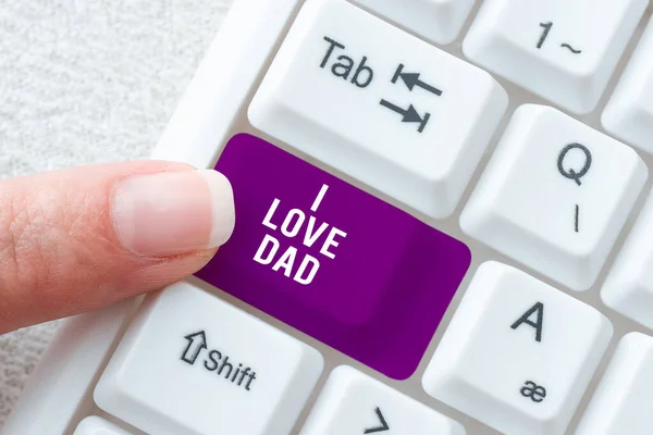 Schild Mit Der Aufschrift Love Dad Konzeptfoto Gute Gefühle Über — Stockfoto