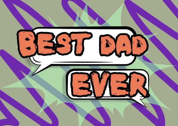 Conceptual Display Best Dad Ever Word Written Appreciation Your Father — Stock Photo, Image