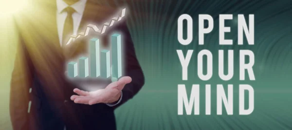 Handwriting text Open Your Mind, Business overview Be openminded Accept new different things ideas situations Businessman In Suit Pointing With One Finger On Important Message.