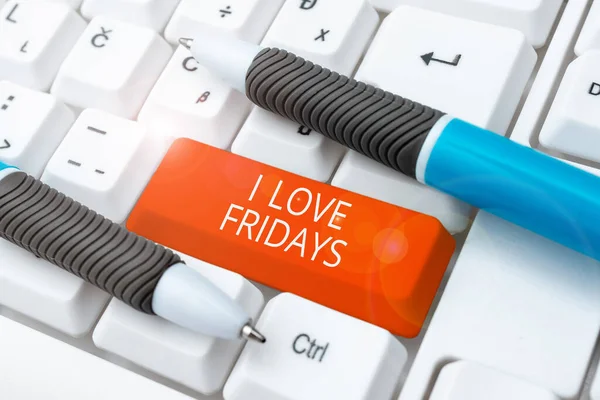 Conceptual Display Love Fridays Business Approach Affection Start Weekend Enjoy — Stock Photo, Image