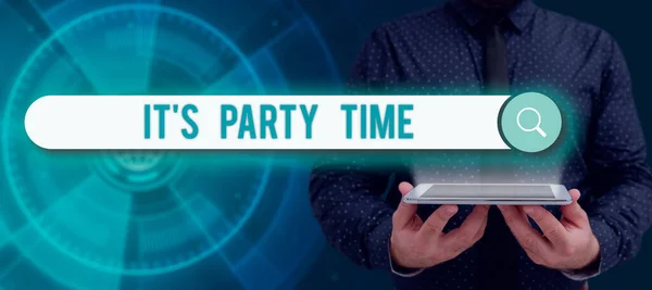 Teksten Weergeven Party Time Woord Voor Recht Moment Vieren Veel — Stockfoto