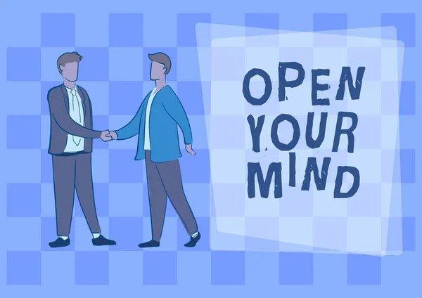 Sign Weergeven Open Your Mind Business Idee Openminded Accepteer Nieuwe — Stockfoto
