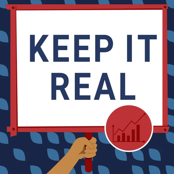 Inspirace Ukazující Ceduli Keep Real Business Overview Buďte Upřímní Autentičtí — Stock fotografie