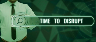 Sign displaying Time To Disrupt, Word for Moment of disruption innovation required right now Phone Screen With Important Message On Desk With Keyboard, Pen And Coffee.