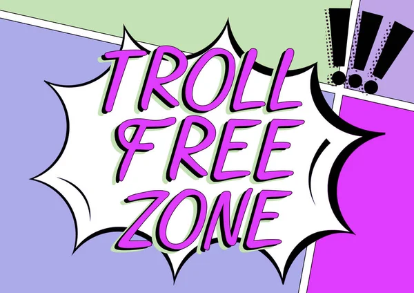 Hand writing sign Troll Free Zone, Conceptual photo Social network where tolerance and good behavior is a policy