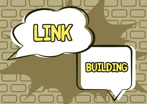 Text caption presenting Link Building, Word Written on Process of acquiring hyperlinks from other websites Connection Design Of Blank Speech Bubble S Engaging In Conversations.